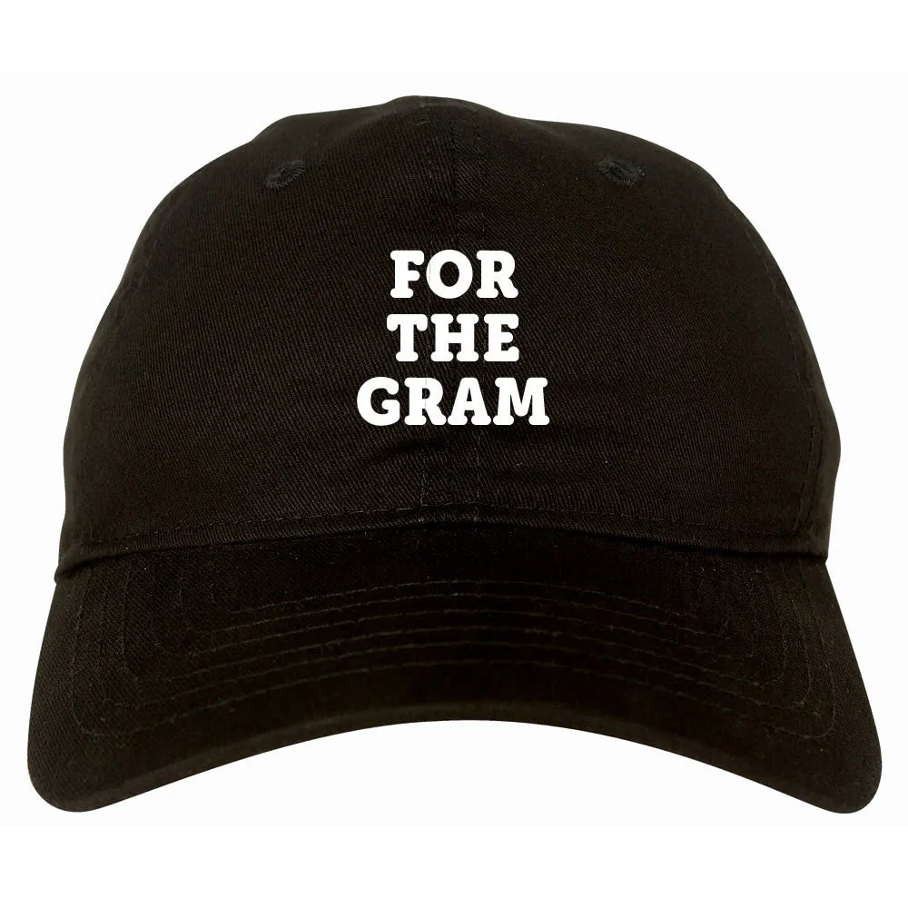 Do It For The Gram Dad Hat Cap